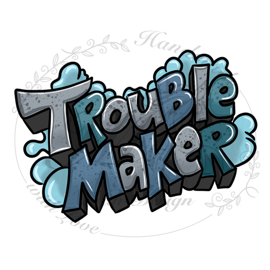 Bügelbild Trouble Maker